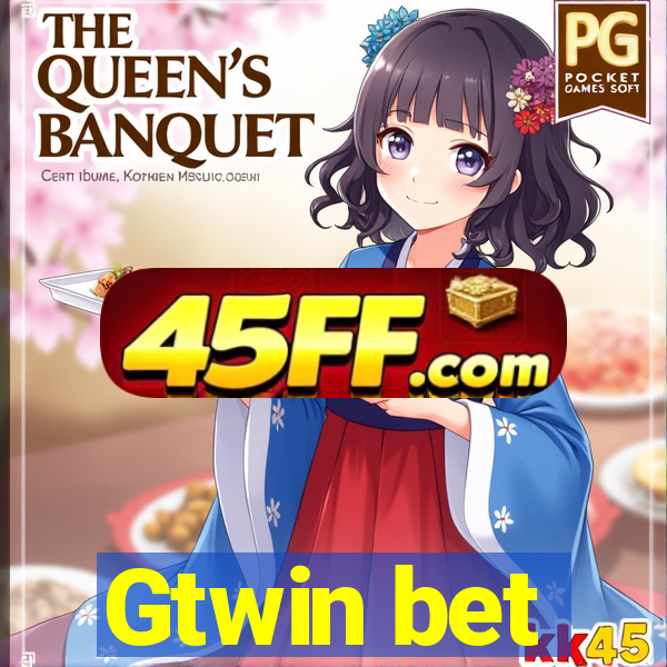 Gtwin bet